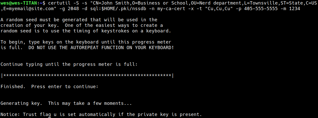 This is a screenshot of the terminal after the command to create a new certificate is used.
